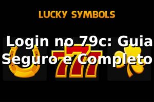 ⭐ Login no 79c: Guia Seguro e Completo